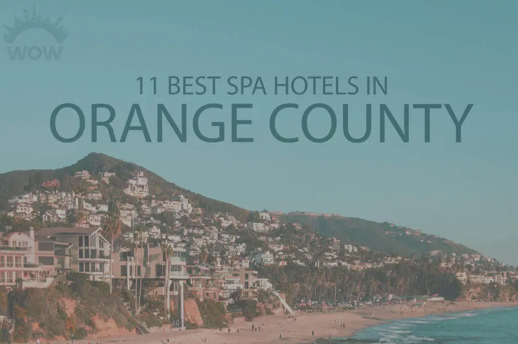 11-best-spa-hotels-in-orange-county