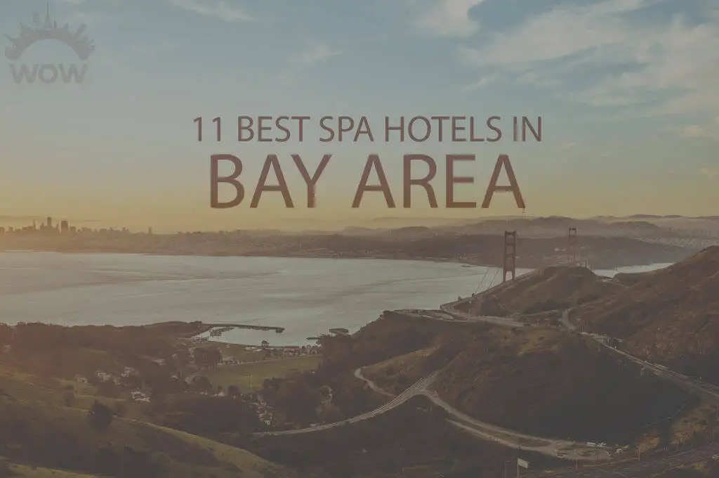 11-best-spa-hotels-in-bay-area