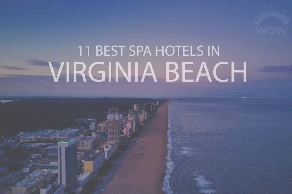 11-best-spa-hotels-in-virginia-beach