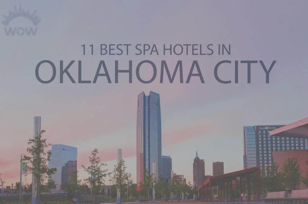 11-best-spa-hotels-in-oklahoma-city