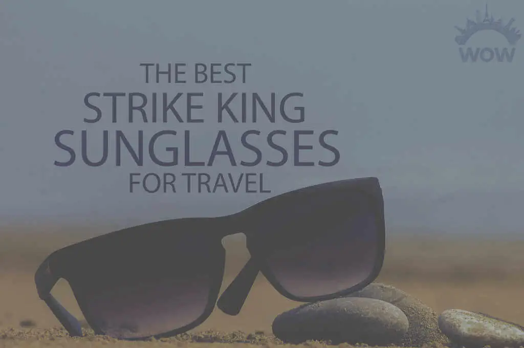 13-best-strike-king-sunglasses-for-travel