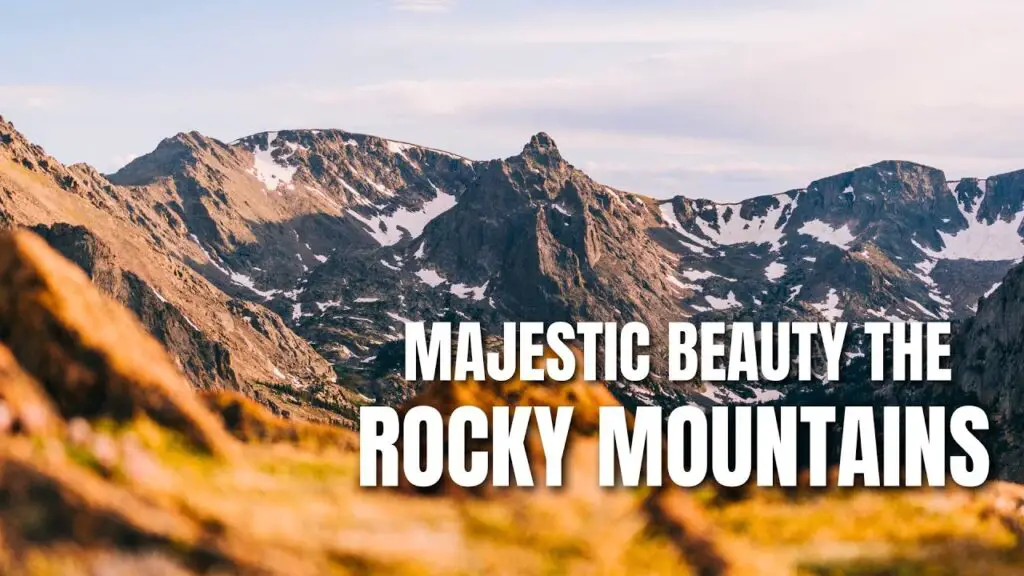 Discovering the Majestic Beauty of Rocky Mountain National Park Introduction