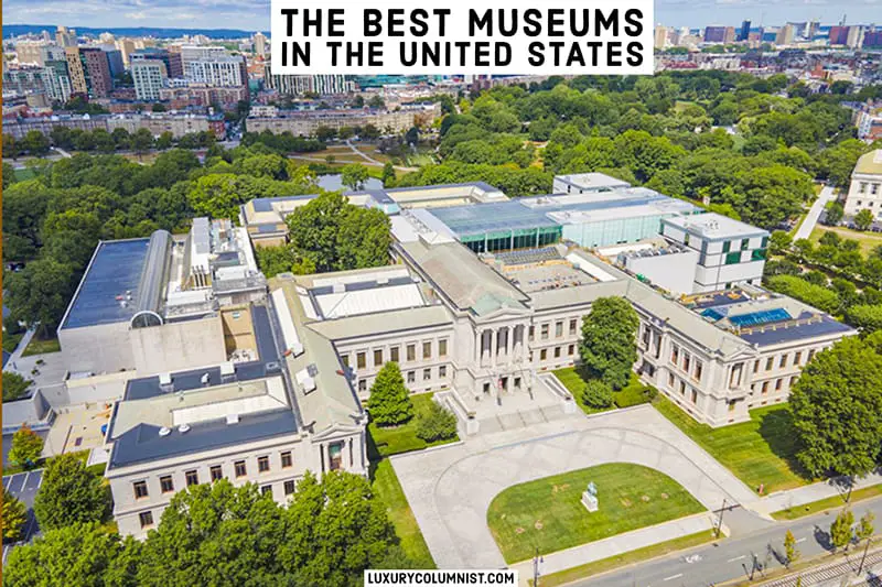 Explore the Best Museums in the United States